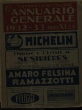 ANNUARIO GENERALE 1932-33 PRIMA EDIZIONE  AA.VV. TOURING CLUB ITALIANO 1933 