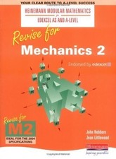 Revise for Mechanics 2