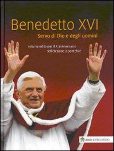 Benedetto xvi servo - xvi, dio