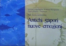 ANTICHI SAPORI NUOVE EMOZIONI