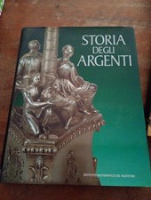 STORIA DEGLI ARGENTI. AA.VV