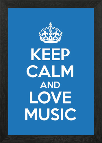 Keep calm and love music - calm,