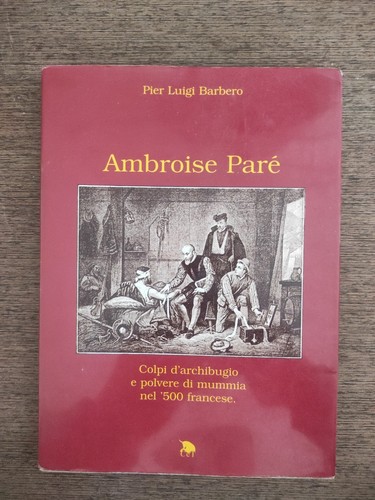 Ambroise pare colpi - ambroise, pare'.colpi