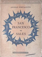 San francesco di Sales - Portaluppi Angelo - Perinetti Casoni Editore