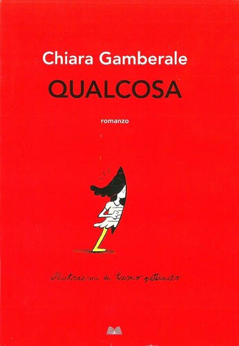 Chiara gamberale qualcosa - -,