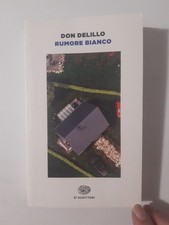 RUMORE BIANCO Don De Lillo