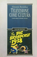 TELEVISIONE COME CULTURA G. BACHELLONI U154