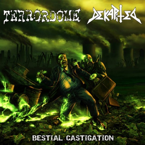 TERRORDOME/DEKAPITED-BESTIAL