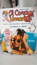 ESPLORANDO IL CORPO UMANO N. 11 - LA BOCCA E I DENTI - DE AGOSTINI JUNIOR 1997