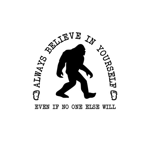 Believe yourself bigfoot - in,