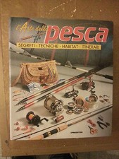 L'Arte della Pesca- Segreti Habitat-Itinerari - De Agostini - Quaderno ad Anelli