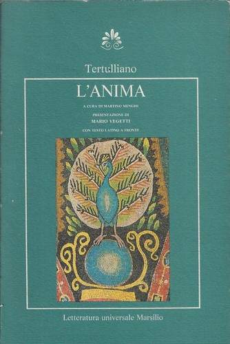 Tertulliano anima de - tertulliano..l'anima, (de