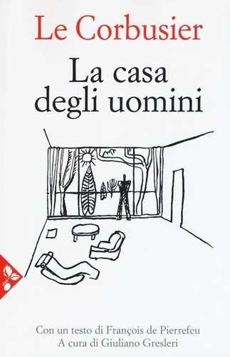 Casa degli uomini le - degli,