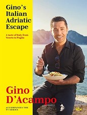 Gino's Italian Adriatic Escape: A ta..., D'Acampo, Gino