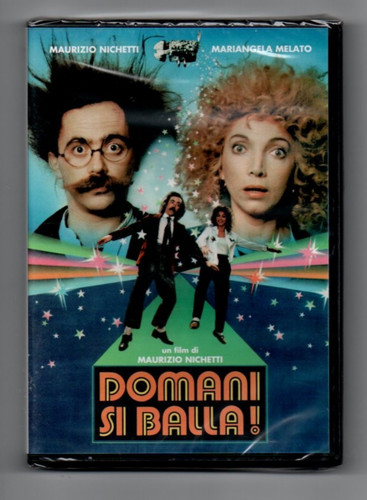 Domani balla e - balla!,