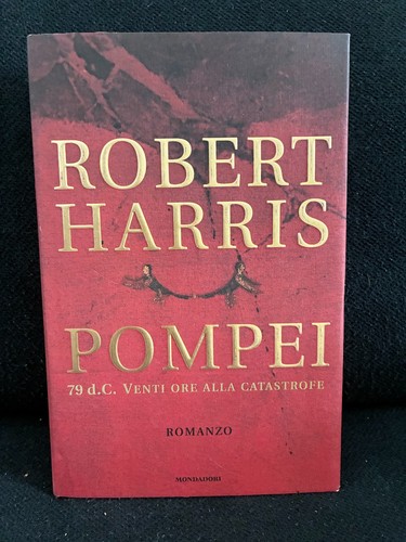 Robert harris pompei 79 - -,