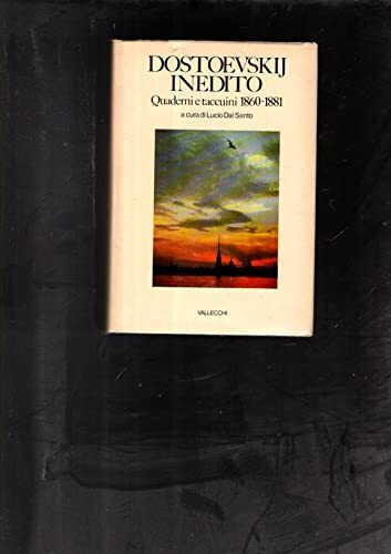 Dostoevskij inedito quaderni - inedito.,