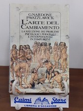G.Nardone P.Watzlawick - L'arte del cambiamento [Ponte alle Grazie]