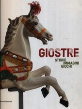 GIOSTRE STORIE IMMAGINI GIOCHI