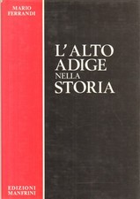 Alto adige nella storia - adige,