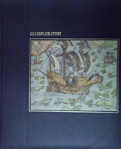 Gli esploratori i grandi - -,