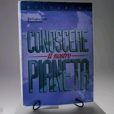 CONOSCERE IL NOSTRO PIANETA