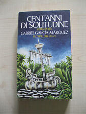 CENT'ANNI DI SOLITUDINE - GABRIEL GARCIA MARQUEZ - FELTRINELLI UE 671 - 1974