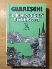 Il marito in collegio  - Guareschi - BUR