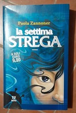 La settima strega - Paola Zannoner - tif edizioni
