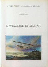 L'AVIAZIONE DI MARINA DE RISIO