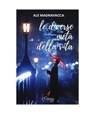 Le diverse metà della vita