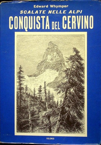 Scalate nelle alpi conquista - scalate,