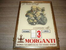 CALENDARIO PERPETUO CAFFE' MORGANTI ROMA SPECCHIO PUBBLICITARIO NO ROY VERCELLI