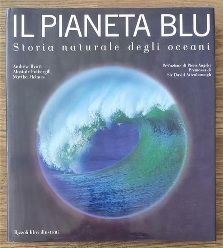 Pianeta blu storia - il,