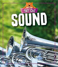 Sound (Fact Cat: Science)