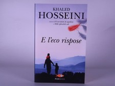 E l'eco rispose. Libro di Khaled Hosseini, Pickwick Piemme anno 2019