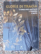 Glorie di Tracia l'oro più