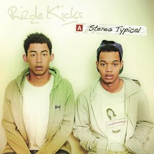 Rizzle Kicks = Stereo Typical