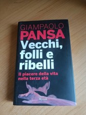 Vecchi, folli e ribelli |
