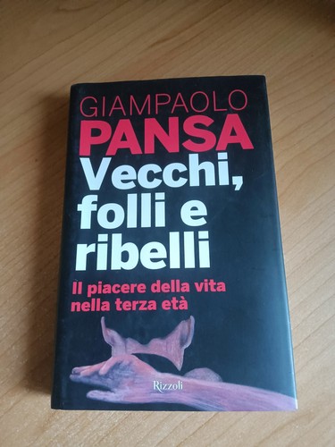 Vecchi folli ribelli - e,