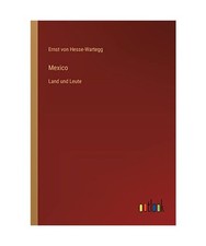 Mexico: Land und Leute: Land
