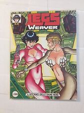 LEGS WEAVER N.26 IL RITORNO