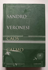 Caos calmo, VERONESI, n 2 Capolavori Premio Strega Sole 24 ore. OTTIMO