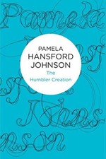 The Humbler Creation, Johnson, Pamela Hansford, Good Condition, ISBN 1447214900