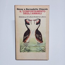 Remy e Bernardette Chauvin,"Il comportamento degli animali",Laterza