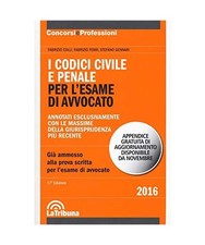 I codici civile e penale. Per