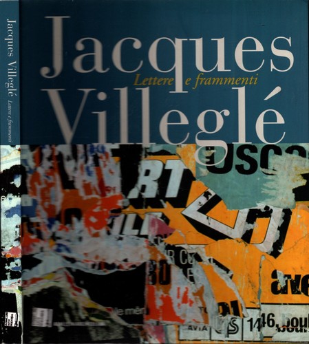 Jacques villegle lettere - jacques,