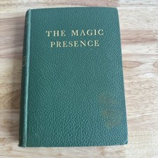 The Magic Presence Godfre Ray