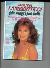 PIU' MAGRI , PIU'  BELLI , dimagrire , dieta  , Rosanna  Lambertucci ,1992