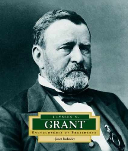 Ulysses grant encyclopedia - ulysses, s.